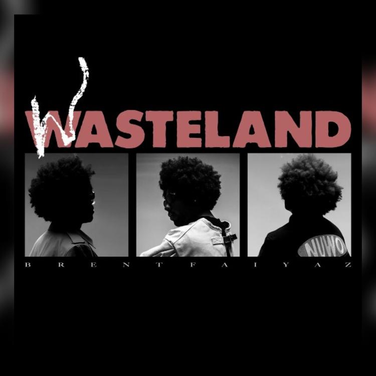 Brent Faiyaz - WASTELAND (Album Review)